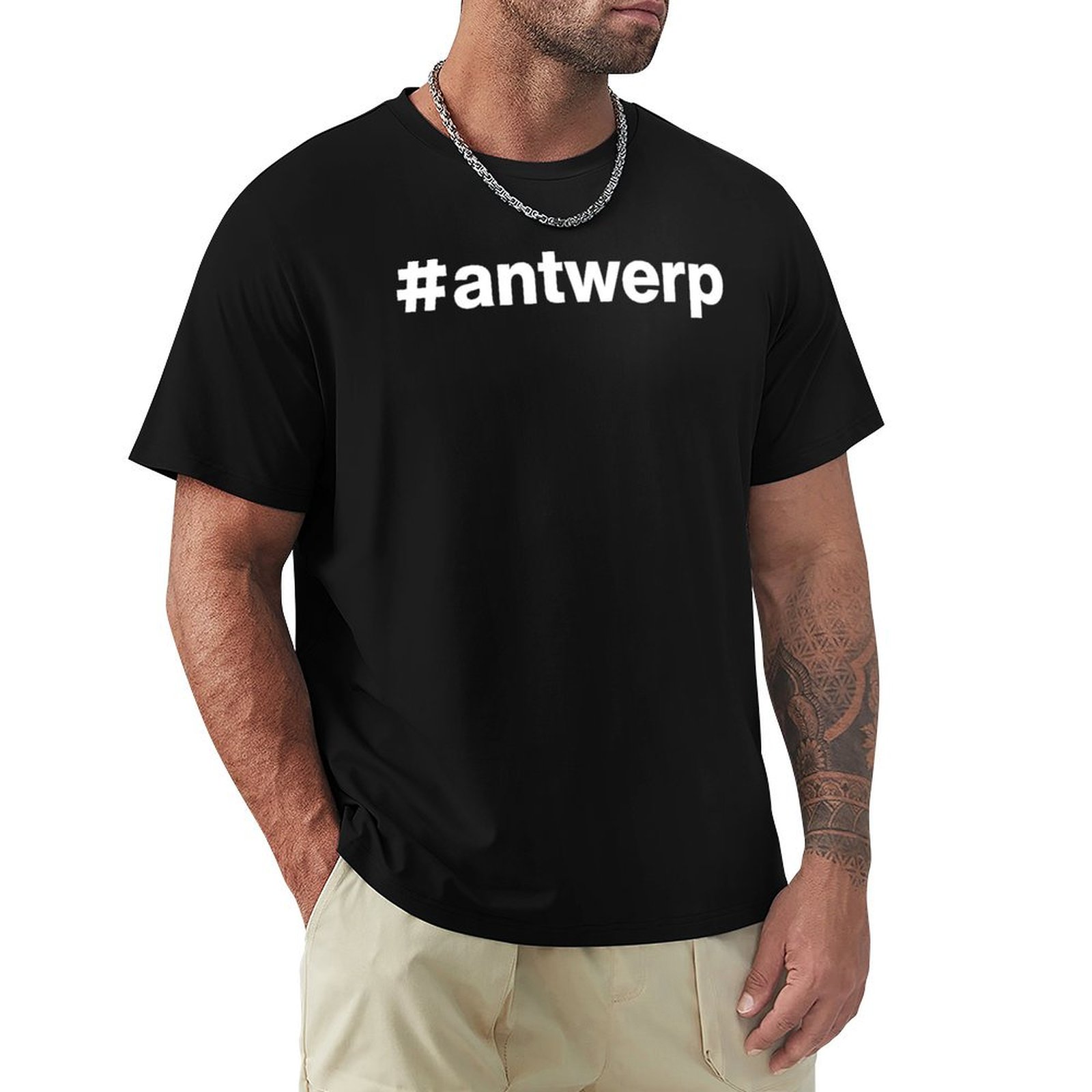 Mens Fashion Hashtags - Hashtag antwerp T-Shirt Fashion Pattern Printed